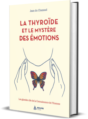 Jean du chazaud La thyroide et le mystere des emotions 295x400 1 - VITALI FORMATION - Ecole de naturopathie hygiéniste